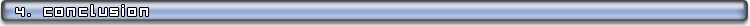 IV. Conclusion